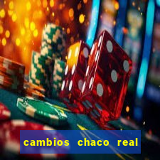 cambios chaco real x guarani